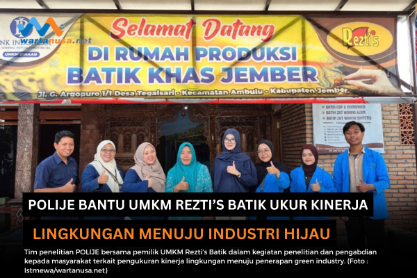 Foto Headline POLIJE Bantu UMKM Rezti’s Batik Ukur Kinerja Lingkungan Menuju Industri Hijau